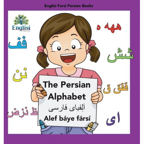 Mona Kiani - Englisi Farsi Persian Books The Persian Alphabet Alef Báye Fársí