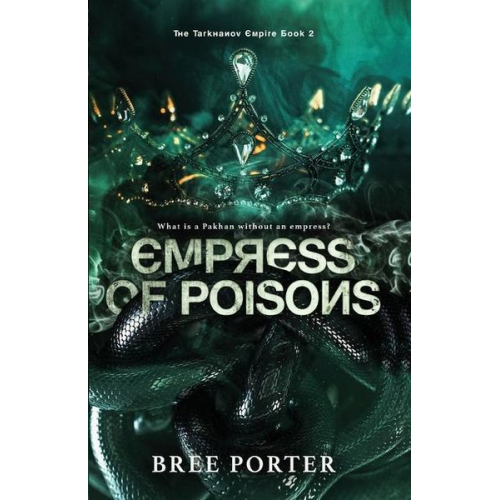 Bree Porter - Empress of Poisons