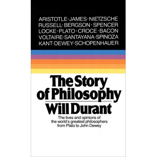 Will Durant - The Story of Philosophy