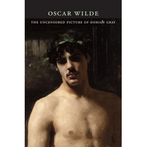 Oscar Wilde - Uncensored Picture of Dorian Gray