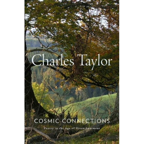 Charles Taylor - Cosmic Connections