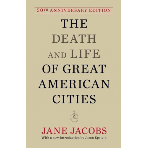 Jane Jacobs - The Death and Life of Great American Cities