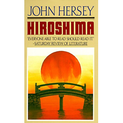 John Hersey - Hiroshima