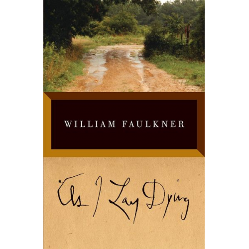 William Faulkner - As I Lay Dying