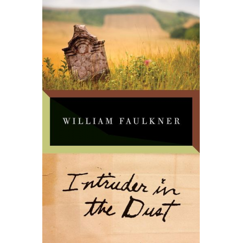 William Faulkner - Intruder in the Dust