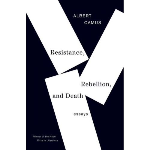 Albert Camus - Resistance, Rebellion, and Death