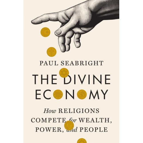 Paul Seabright - The Divine Economy