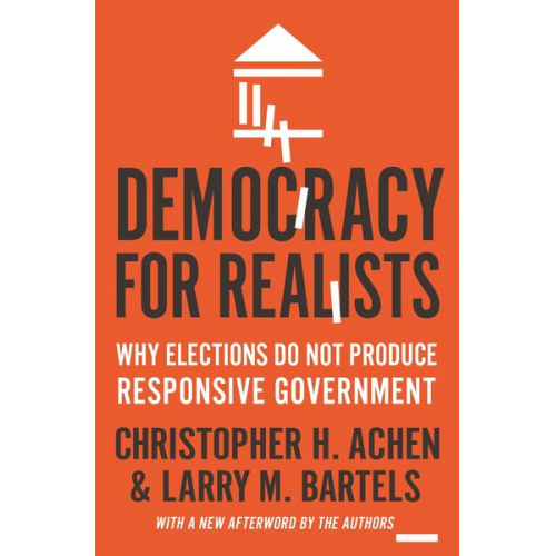 Christopher H. Achen Larry M. Bartels - Democracy for Realists