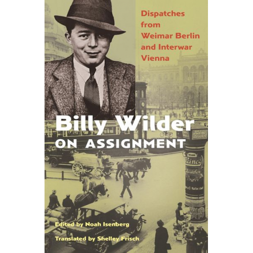 Billy Wilder - Billy Wilder on Assignment
