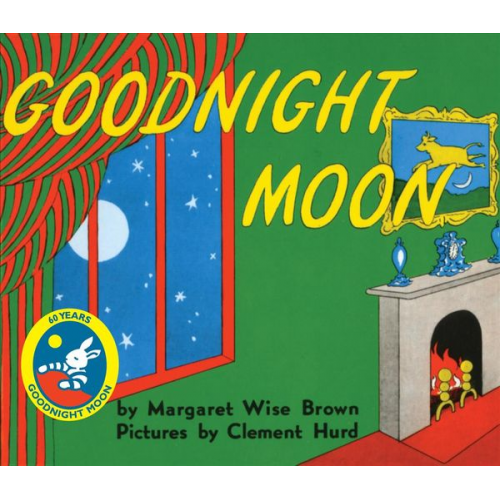 Margaret Wise Brown - Goodnight Moon