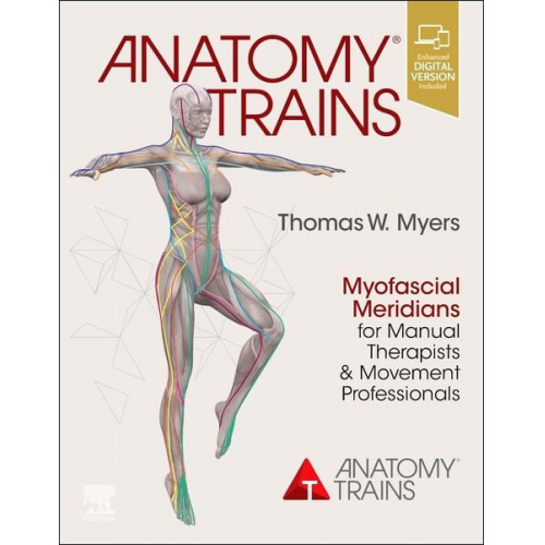 Thomas W. Myers - Anatomy Trains