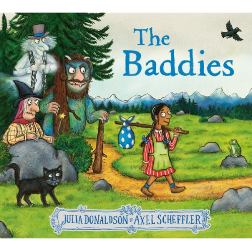 Julia Donaldson - The Baddies