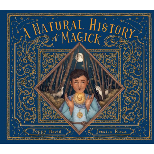 Poppy David - A Natural History of Magick