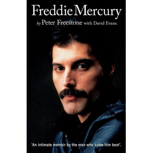 David Evans Peter Freestone - Freddie Mercury