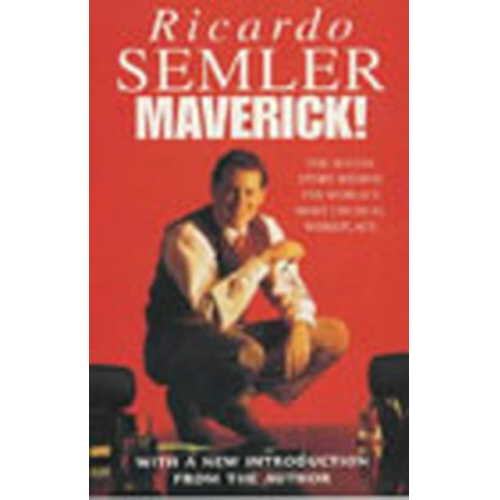 Ricardo Semler - Maverick!