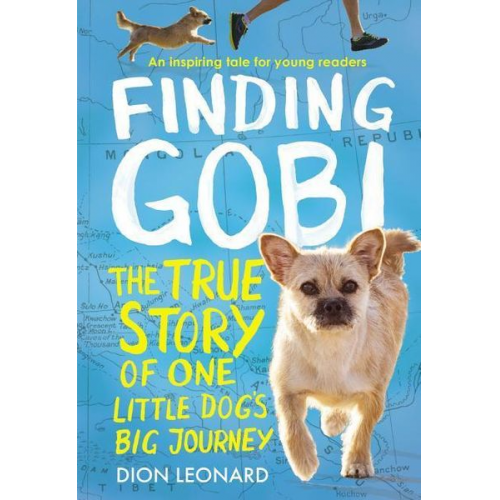 Dion Leonard - Finding Gobi: Young Reader's Edition