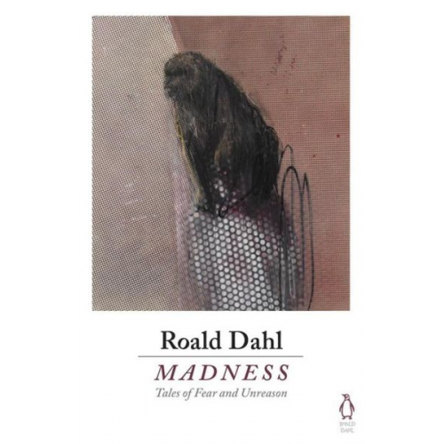 Roald Dahl - Madness