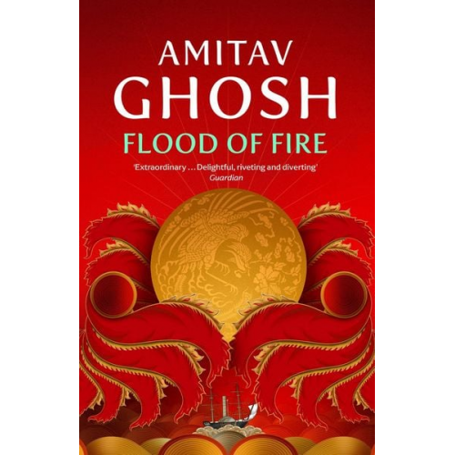 Amitav Ghosh - Flood of Fire