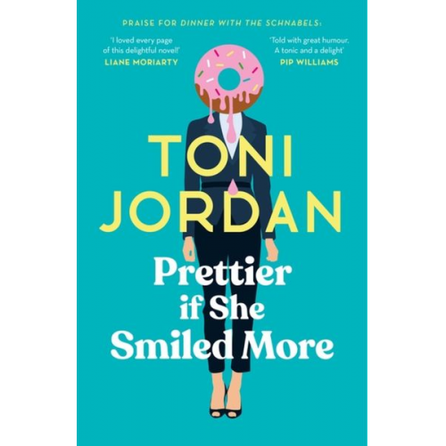 Toni Jordan - Prettier If She Smiled More