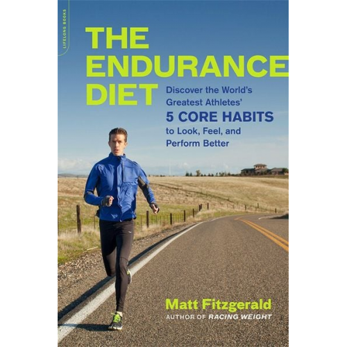 Matt Fitzgerald - The Endurance Diet