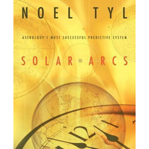 Noel Tyl - Solar Arcs