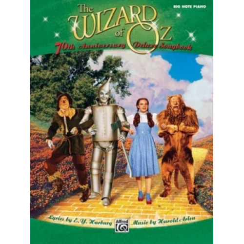 E. Y. Harburg - The Wizard of Oz Big Note Piano Deluxe Songbook