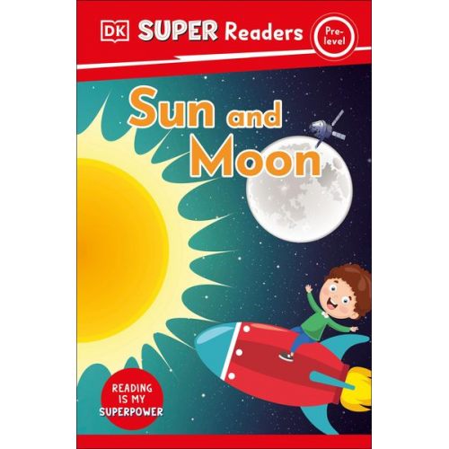 DK - DK Super Readers Pre-Level Sun and Moon