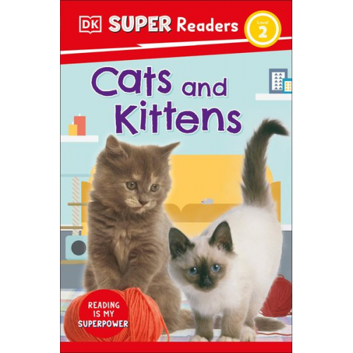 DK - DK Super Readers Level 2 Cats and Kittens