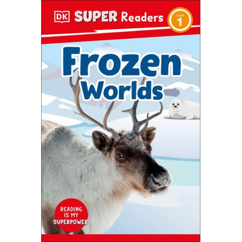 DK - DK Super Readers Level 1 Frozen Worlds