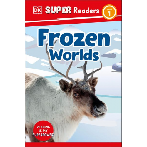 DK - DK Super Readers Level 1 Frozen Worlds