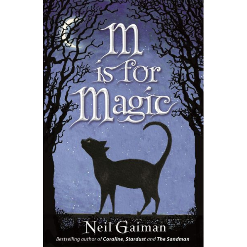 Neil Gaiman - M is for Magic