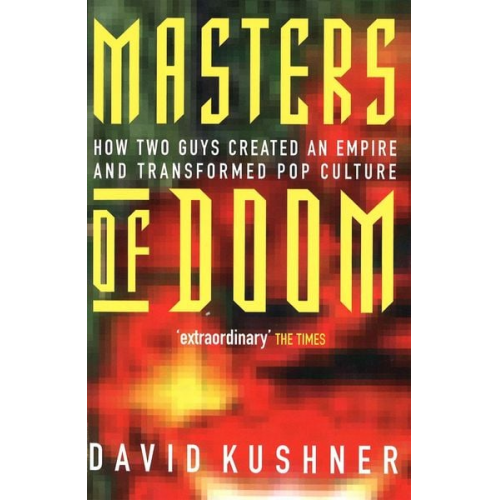 David Kushner - Masters Of Doom