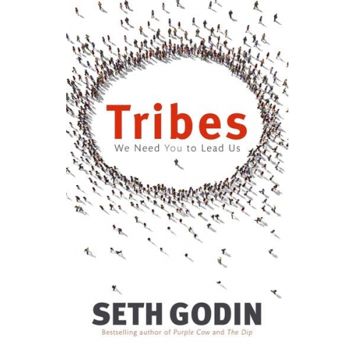 Seth Godin - Tribes