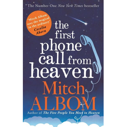 Mitch Albom - The First Phone Call From Heaven