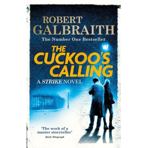 Robert Galbraith (Pseudonym von J.K. Rowling) - The Cuckoo's Calling