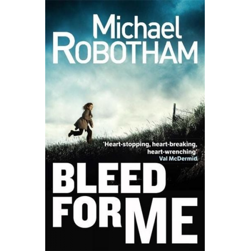 Michael Robotham - Bleed For Me