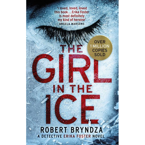 Robert Bryndza - The Girl in the Ice