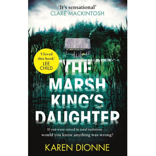 Karen Dionne - The Marsh King's Daughter