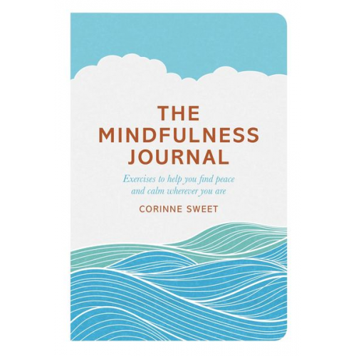 Corinne Sweet Marcia Mihotich - The Mindfulness Journal