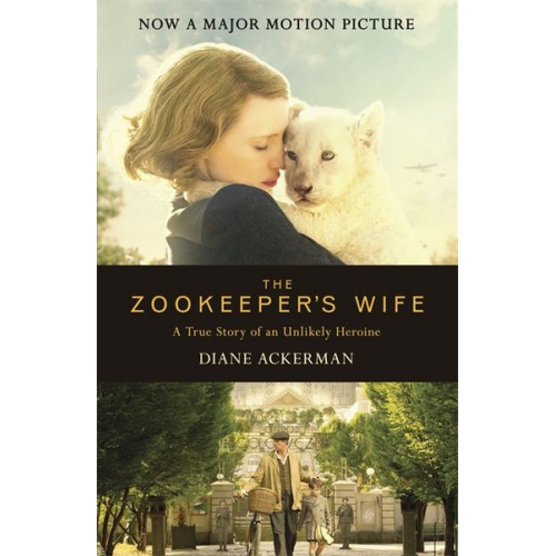 Diane Ackerman - The Zookeeper's Wife