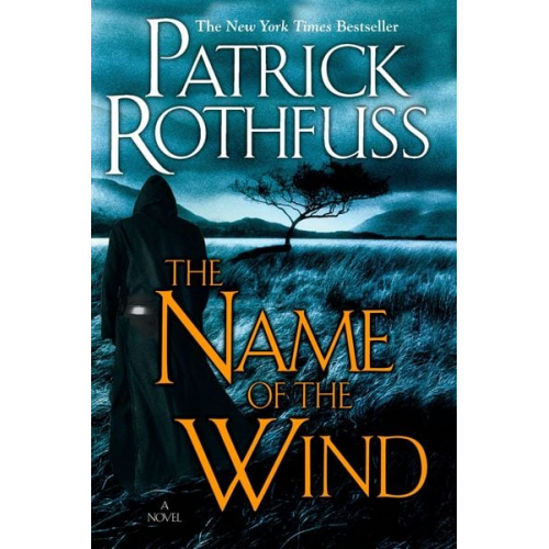 Patrick Rothfuss - The Name of the Wind