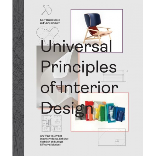 Chris Grimley Kelly Harris Smith - Universal Principles of Interior Design