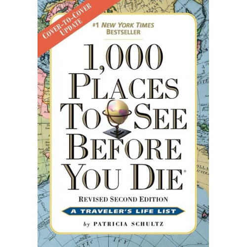 Patricia Schultz - 1,000 Places to See Before You Die