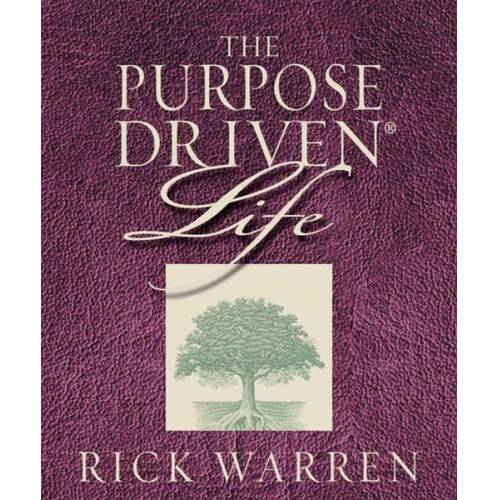 Rick Warren - The Purpose-Driven Life