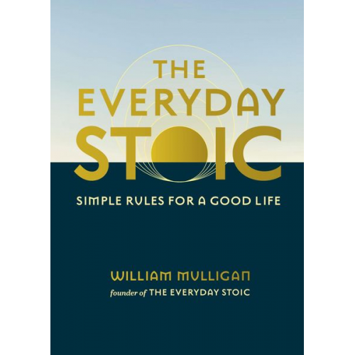 William Mulligan - The Everyday Stoic