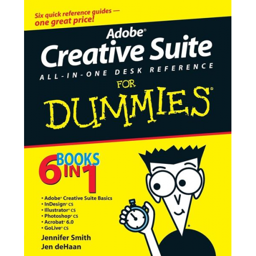 Jennifer Smith Jen DeHaan - Adobe Creative Suite All-In-One Desk Reference for Dummies