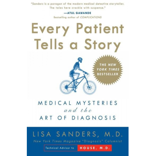 Lisa Sanders - Every Patient Tells a Story