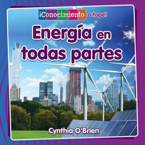 Cynthia O'Brien - Energía En Todas Partes (Energy Everywhere)