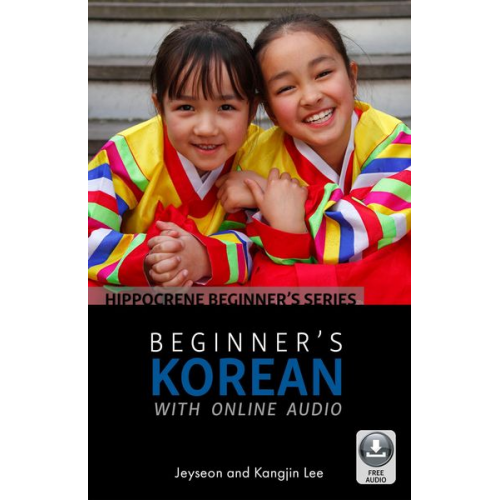 Jeyseon Lee Kangjin Lee - Beginner's Korean with Online Audio