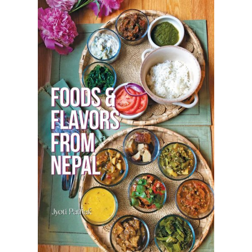 Jyoti Pathak - Foods & Flavors from Nepal